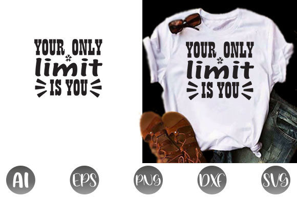 Inspirational Quote Design, Your Only Li: Graphics for T-Shirt Designs