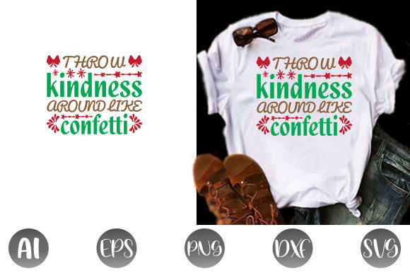 Kindness Quote Design: T-Shirt Designs & Graphics
