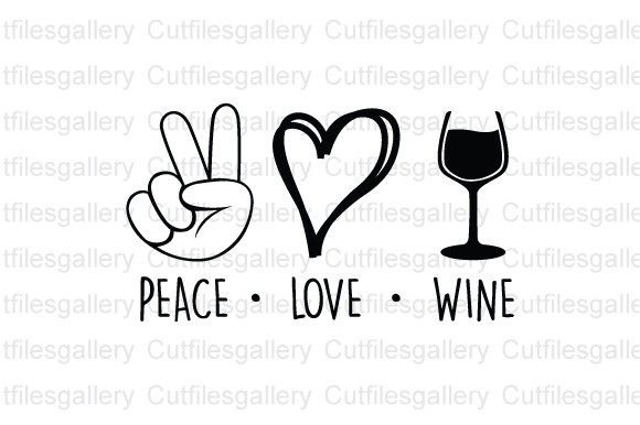 Peace Love Wine SVG: Graphics for Crafts & Branding